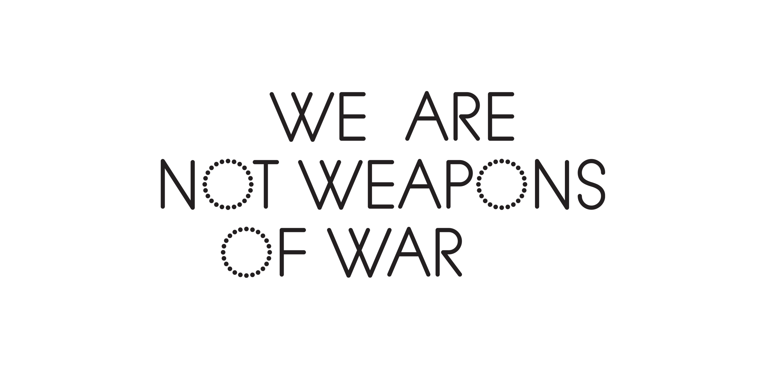 We are not Weapons of War logo